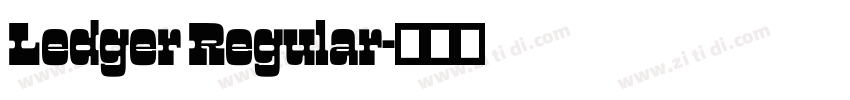 Ledger Regular字体转换